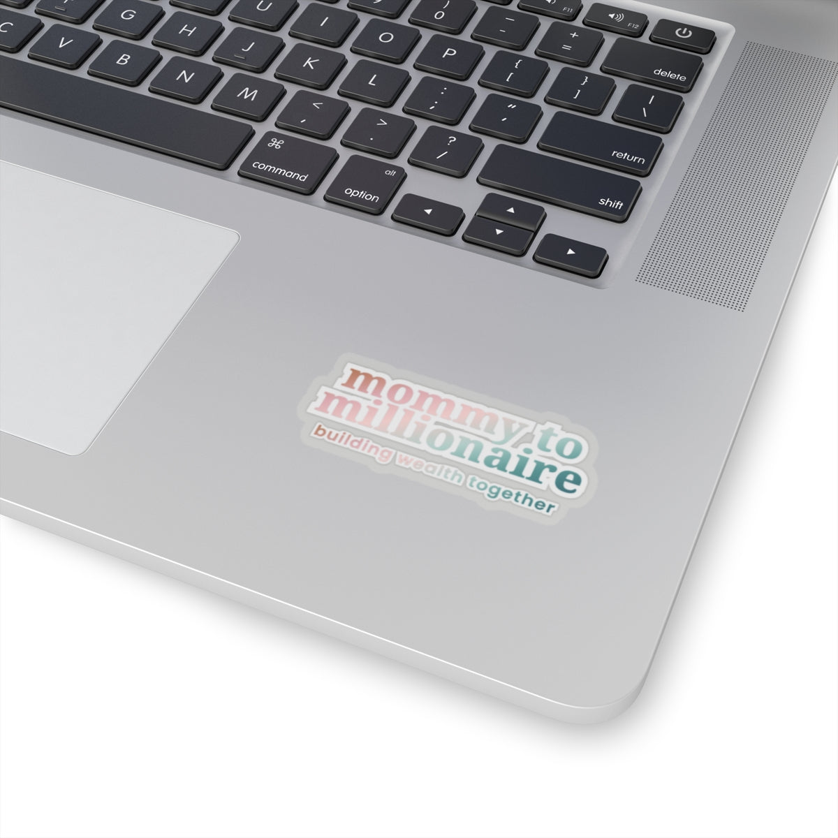 Mommy to Millionaire Building Wealth Together Transparent Kiss-Cut Stickers