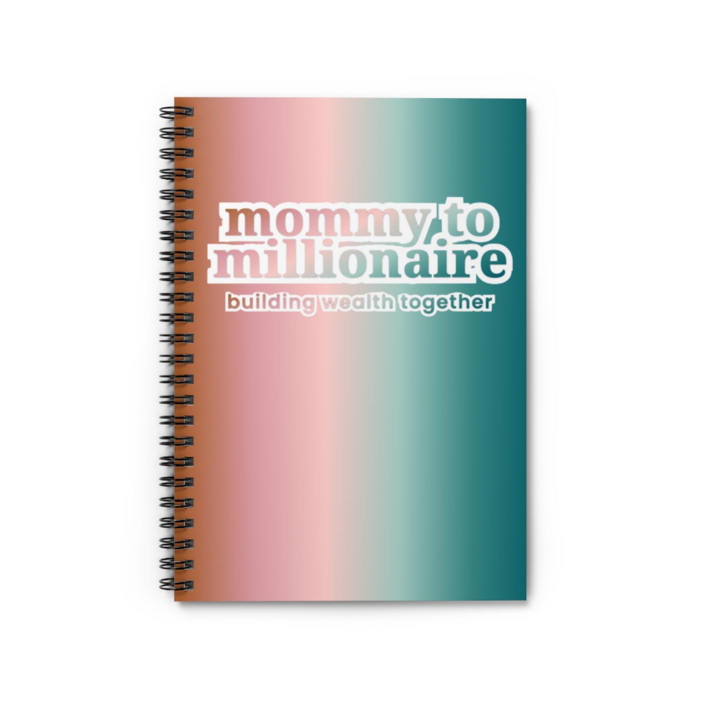 Mommy to Millionaire Classic Spiral Notebook - Ruled Line