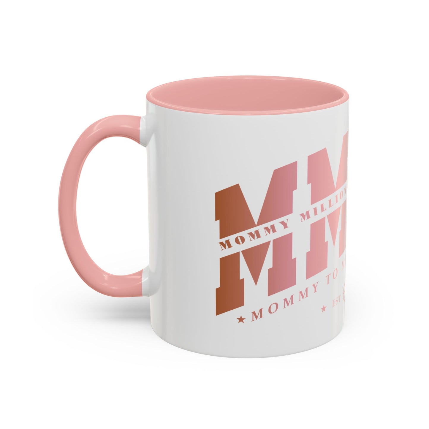 Mommy Millionaire In The Making Club Official Accent Coffee Mug (11 oz)