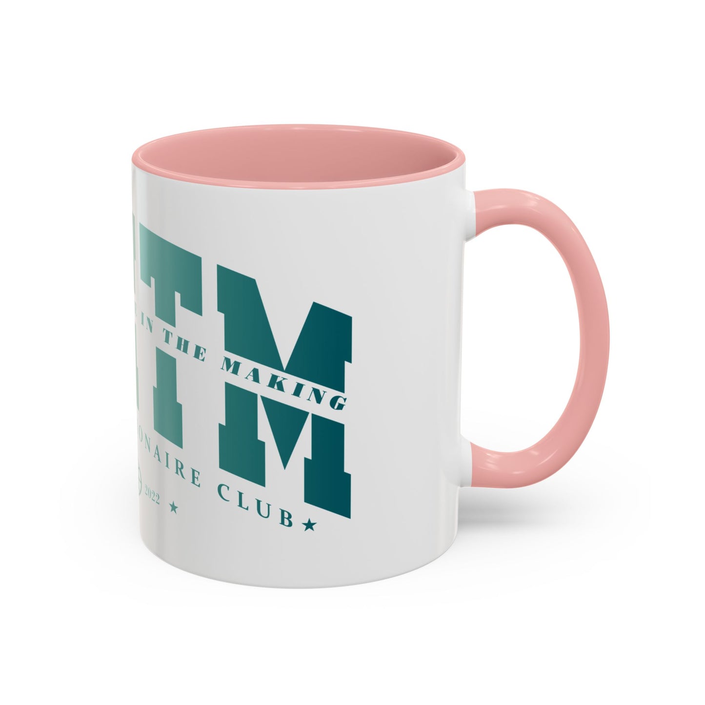 Mommy Millionaire In The Making Club Official Accent Coffee Mug (11 oz)