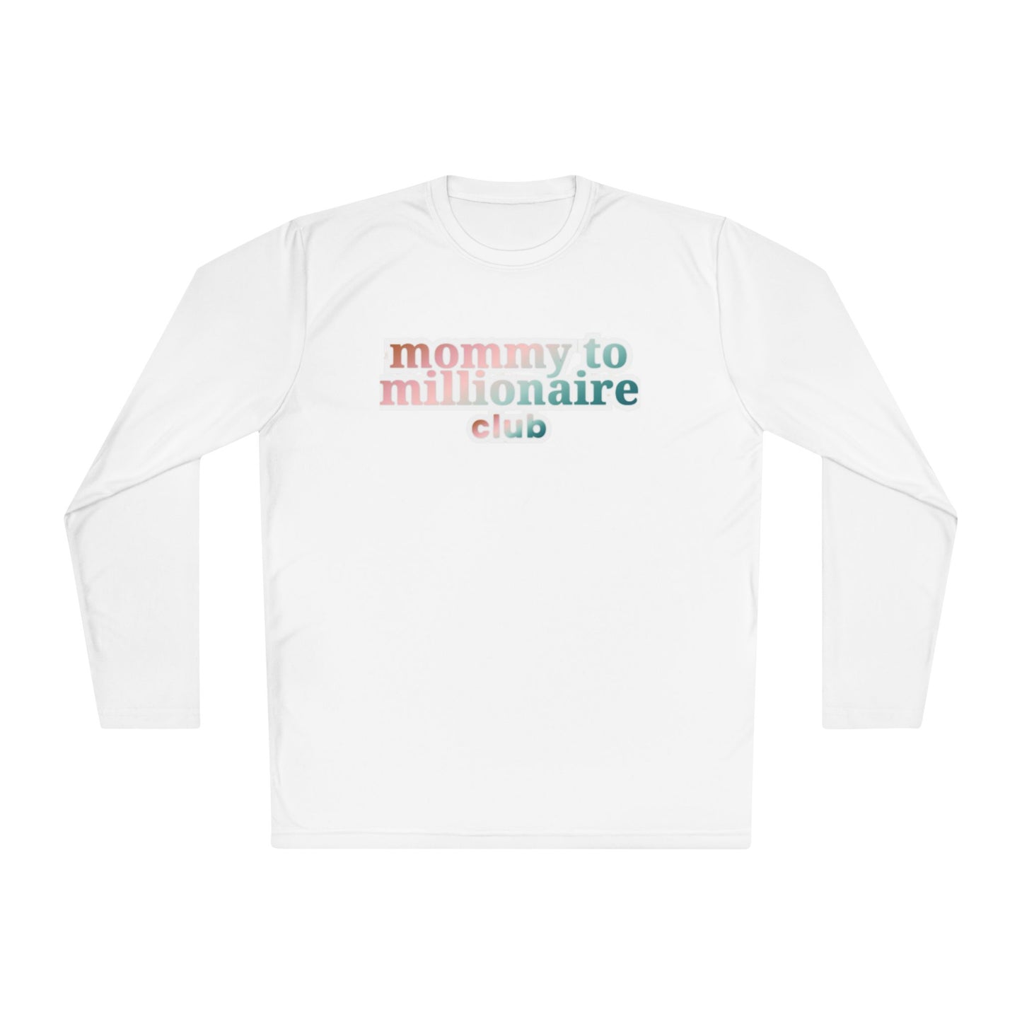 Mommy to Millionaire Club Long Sleeve Tee