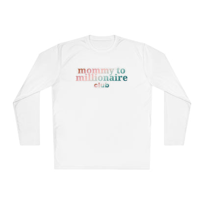 Mommy to Millionaire Club Long Sleeve Tee