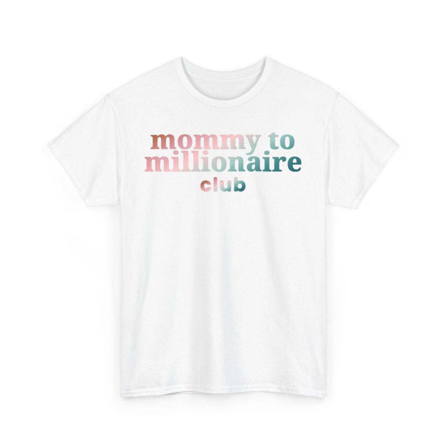 Mommy to Millionaire Essential Club Short Sleeve Tee